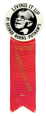 GEORGE BURNS BOOK PROMOTIONAL BUTTON WITH "VOTE REPUBLICAN" RIBBON FROM THE LEVIN COLLECTION.