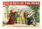 "SLAVES OF THE MINE" LINEN-MOUNTED THEATER POSTER PAIR.