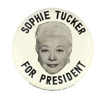 "SOPHIE TUCKER FOR PRESIDENT" FROM HAKE COLLECTION & CPB.