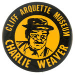 "CHARLEY WEAVER/CLIFF ARQUETTE MUSEUM" FROM HAKE COLLECTION & CPB.