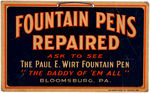 PAUL E. WIRT "FOUNTAIN PENS REPAIRED" CARDBOARD SIGN.