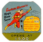 “CAPTAIN MARVEL’S MAGIC DIME SAVER” BANK VARIETY.