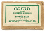 “CIG-O-MAT” CIGARETTE DISPENSER/SAVINGS BANK WITH BOX.