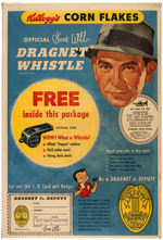 KELLOGG'S CORN FLAKES CEREAL BOX & "OFFICIAL JACK WEBB DRAGNET WHISTLE" PAIR.