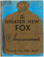 "THE GREATER NEW FOX" 1932-1933 EXHIBITOR'S BOOK.
