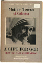 MOTHER TERESA SIGNED "A GIFT FOR GOD: PRAYERS AND MEDITATIONS" BOOK.
