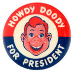 HOWDY DOODY'S 1952 SCARCE PRESIDENTIAL CAMPAIGN BUTTON.