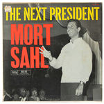 “THE NEXT PRESIDENT/MORT SAHL” RECORD ALBUM.