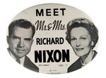 HUGE CELLO PLAQUE "MEET MR. & MRS. RICHARD NIXON" BUTTON.