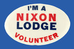 GRAPHIC OVAL "I'M A NIXON LODGE VOLUNTEER" HAKE 2070.