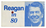 ELECTRONIC EARLY FLASHING LIGHT BADGE “REAGAN IN 80.”