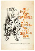 BEN SHAHN “YOU HAVE NOT CONVERTED A MAN BECAUSE YOU HAVE SILENCED HIM” OVERSIZED POSTER.