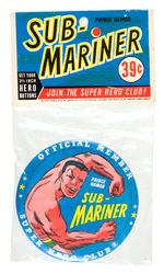 "SUB-MARINER - OFFICIAL MEMBER SUPERHERO CLUB" BAGGED BUTTON.