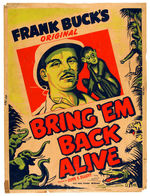 “FRANK BUCK’S ORIGINAL BRING ‘EM BACK ALIVE” MOVIE POSTER.