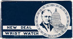 "NEW DEAL WRISTWATCH" BY INGERSOLL 1933 BOXED AND PREVIOUSLY UNKNOWN.