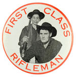 RARE AUSTRALIAN BUTTON PRODUCED FOR THE TV WESTERN "RIFLEMAN" WITH DESIGNATION "FIRST CLASS."