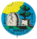 “NO NUKES DELAWARE VALLEY ALLIANCE” RARE PROTEST BUTTON.