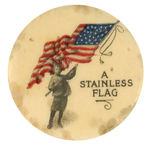 “A STAINLESS FLAG” SCARCE PROHIBITION BUTTON FROM HAKE COLLECTION AND CPB.