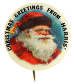 "CHRISTMAS GREETINGS FRON HARRIS'" SANTA BUTTON.