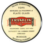 “FRANKLIN GLASS & MIRROR CO.” PAPERWEIGHT MIRROR.