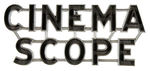 "CINEMA SCOPE" METAL SIGN.