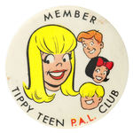 “MEMBER TIPPY TEEN P.A.L. CLUB” RARE BUTTON.