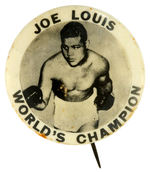 “JOE LOUIS WORLD’S CHAMPION” SCARCE AND EARLY REAL PHOTO BUTTON.