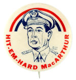 "HIT-'EM-HARD MacARTHUR" RARE COPYRIGHTED 1944 BUTTON FROM HAKE COLLECTION.