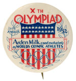 MILK COMPANY AND 1932 LOS ANGELES OLYMPICS ADVERTISING BUTTON.