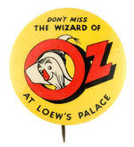 RARE "OZ" ORIGINAL RELEASE 1939 THEATER PROMOTIONAL BUTTON.