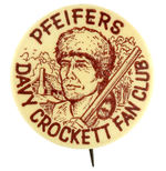 RARE LOCAL ISSUE "PFEIFERS DAVY CROCKETT FAN CLUB" FROM HAKE COLLECTION & CPB.