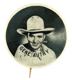 LARGE SIZE "GENE AUTRY" EARLY PORTRAIT BUTTON CIRCA LATE 30s FROM HAKE COLLECTION & CPB.