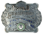 “VIRGIL TRUCKS” PERSONAL “WORLD CHAMPIONS 1945” BELT BUCKLE.