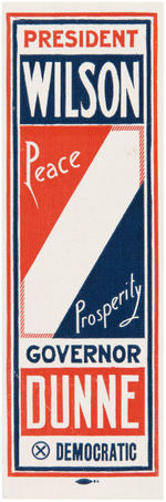 1916 WILSON AND ILLINOIS GOVENOR DUNNE COATTAIL OILCLOTH RIBBON.