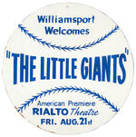 "WILLIAMSPORT WELCOMES THE LITTLE GIANTS" MOVIE PREMIERE LARGE SIGN.