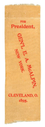 EARLY HOPEFUL RIBBON FOR PRESIDENT, GEN'L E. A. McALPIN, NEW YORK."