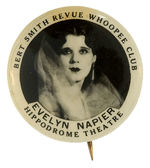 “BERT SMITH REVUE WHOOPEE CLUB” PICTURING “EVELYN NAPIER.”