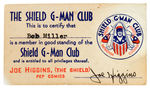 FIRST SEEN 1.5" SIZE "SHIELD G-MAN CLUB" MEMBER BUTTON PLUS INK SIGNED "JOE HIGGINS" MEMBER'S CARD.