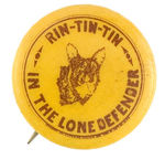 "RIN-TIN-TIN IN THE LONE DEFENDER" 1930 MOVIE SERIAL BUTTON.