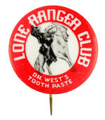 "DR. WEST'S TOOTH PASTE LONE RANGER CLUB" FROM HAKE COLLECTION & CPB.