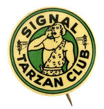 "SIGNAL TARZAN CLUB" CLUB BUTTON FROM HAKE COLLECTION & CPB.