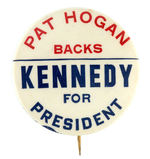 "PAT HOGAN BACKS KENNEDY FOR PRESIDENT" HAKE #64.