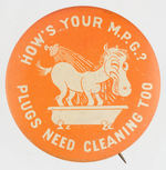 "HOW'S YOUR M.P.G.?  PLUGS NEED CLEANING TOO." BUTTON.