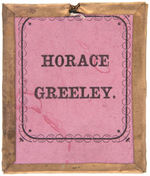“HORACE GREELEY” LARGE RECTANGULAR FERROTYPE IN FRAME.