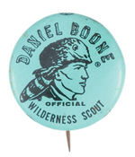 "DANIEL BOONE OFFICIAL WILDERNESS SCOUT" FROM HAKE COLLECTION.