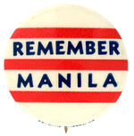 “REMEMBER MANILA” RARE PATRIOTIC BUTTON FROM HAKE COLLECTION.