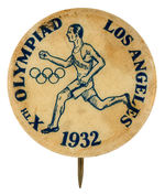 “XTH OLYMPIAD LOS ANGELES 1932” RARE BUT DAMAGED BUTTON FROM HAKE COLLECTION AND CPB.