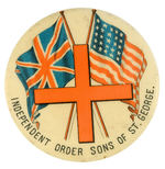 INDEPENDENT ORDER SONS OF ST. GEORGE” GRAPHIC  BUTTON.