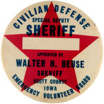 "CIVILIAN DEFENSE/EMERGENCY VOLUNTEER GUARD" LARGE "SPECIAL DEPUTY SHERIFF" BUTTON.