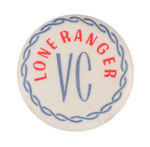 LONE RANGER VICTORY CORPS CLUB MEMBER'S SCARCE CELLO BUTTON FROM HAKE COLLECTION & CPB.